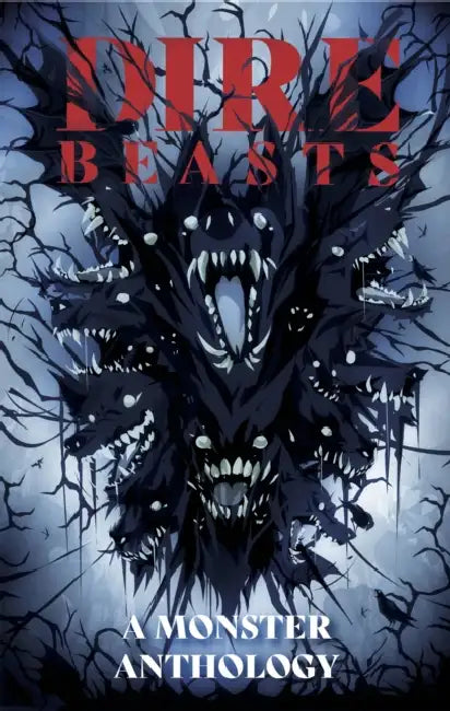 Dire Beasts by Justin Currie, Jonathan Ball, S. M. Beiko