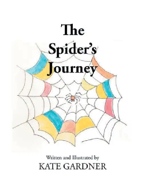 The Spider's Journey by Kate Gardner