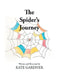 The Spider's Journey by Kate Gardner