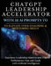 ChatGPT Leadership Accelerator with 111 AI Prompts to Elevate Your Coaching & Mentoring Skills: Maximize Leadership Mastery and Peak Performance Fast by Mauricio Vasquez