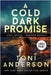 A Cold Dark Promise: Large Print by Anderson, Toni
