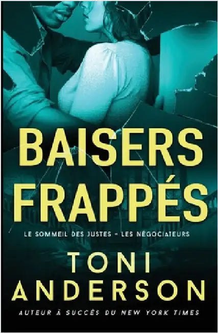 Baisers frappés: Romance à suspense by Anderson, Toni
