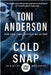 Cold Snap: Large Print by Anderson, Toni