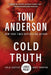Cold Truth: Large Print by Toni Anderson