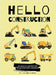 Hello Construction by Minuk, Amanda