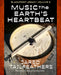 Music of the Earth's Heartbeat: Blackfoot Legacy Volume 2 by Jared Tailfeathers, Darcy Turning Robe