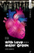 With Love and a Major Organ by Julia Lederer