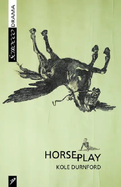 Horseplay by Kole Durnford