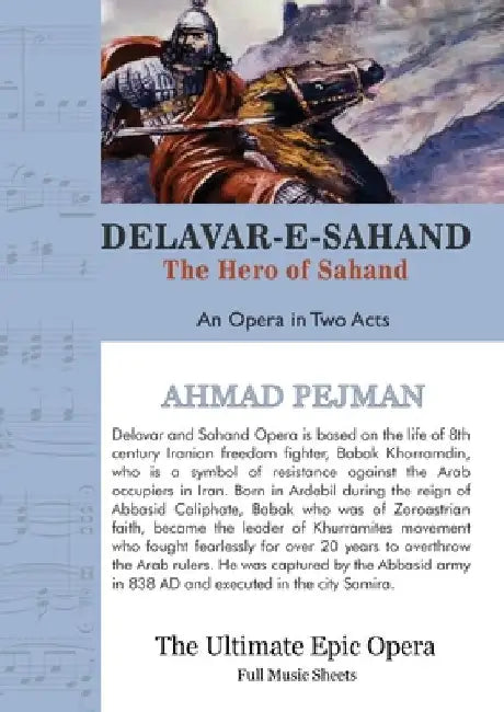 Delavar-e-Sahand: An Opera in Two Acts by Ahmad Pejman