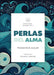 Perlas del Alma: Devocional Semanal, Vol. 1 by Francisco Aular