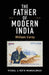 The Father of Modern India: William Carey by Vishal Mangalwadi, Ruth Mangalwadi