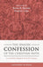 The Spanish Confession of the Christian Faith: La Confesión Española de la Fe Cristiana by Casiodoro De Reina