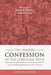 The Spanish Confession of the Christian Faith: La Confesión Española de la Fe Cristiana by Casiodoro De Reina