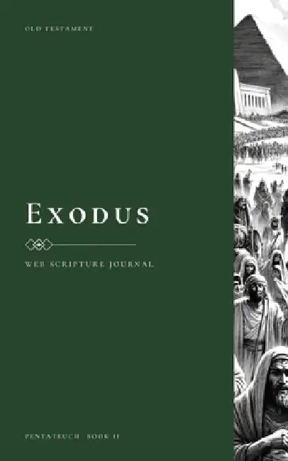 WEB Scripture Journal: Exodus by Cántaro Institute