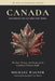 Canada: The Past, Present, and Future of the Canadian Christian Right by Michael Wagner