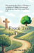 From Tree to Tree: Discovering the Heart of Easter - A Children's Bible Devotional about Jesus, the Cross, and New Life by Only One Life