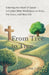 From Tree to Tree: A Guided Bible Meditation on Jesus, the Cross, and New Life by Only One Life