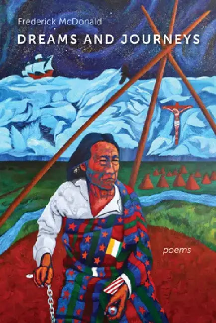 Dreams and Journeys by Frederick McDonald