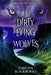 Dirty Lying Wolves by Sabrina Blackburry
