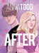 After: The Graphic Novel Volume Two by Anna Todd
