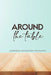 Around the Table: Leadership Lessons from The Summit by The Summit Edmonton Church
