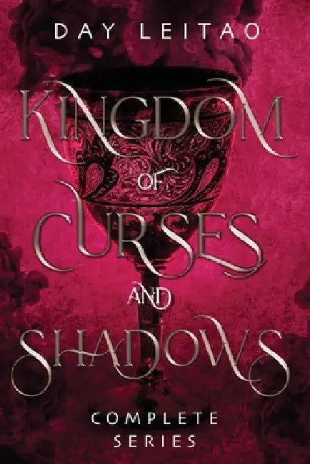 Kingdom of Curses and Shadows: Complete Series by Day Leitao