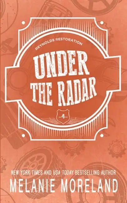Under The Radar by Melanie Moreland
