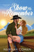 Show Me You Remember Special Edition by Hannah Cowan