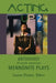 Acting Up 2 (1980-1989): Anthology of North American Mennonite Plays: 1980-1989 by Lauren Friesen
