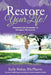 Restore Your Life!: Powerful Life Strategies To Navigate Menopause by Kelly Nolan