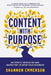 Content With Purpose: Authentic Messaging and Marketing to Grow Your Business by Shannon Emmerson