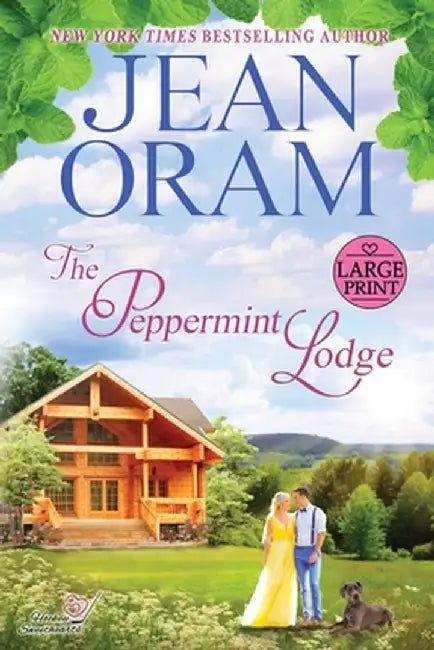 The Peppermint Lodge: A Single Parent Sweet Romance by Jean Oram