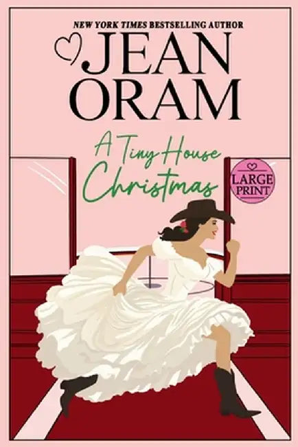 A Tiny House Christmas: A Runaway Bride Christmas Romance by Jean Oram