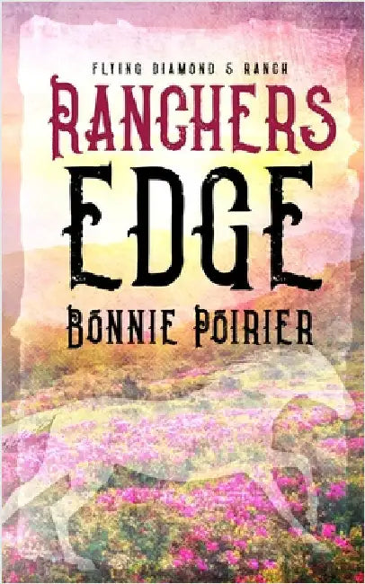 Rancher's Edge by Poirier, Bonnie