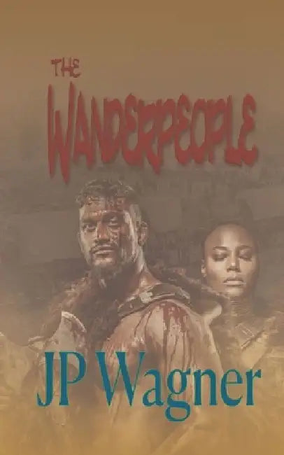 The Wanderpeople by Jp Wagner