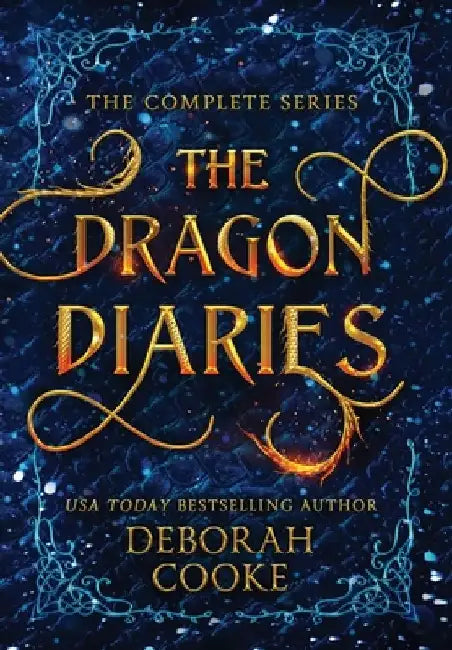 The Dragon Diaries: The Complete Series by Deborah Cooke