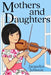 Mothers and Daughters by Jacquelyn Johnson