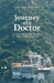 Journey of a Doctor by Stylianos D. Poyiadjis