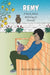 Remy: A book about believing in yourself by Caroline Siegal, Mayuri Naidoo