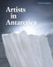 Artists in Antarctica by Patrick Shepherd