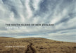The South Island of New Zealand: From the Road by Robin Morrison