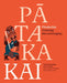 Pataka Kai: Growing kai sovereignty by Jessica Hutchings