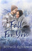 Fall For You: A Sweet Small-Town Romance by Quinn, Sophia