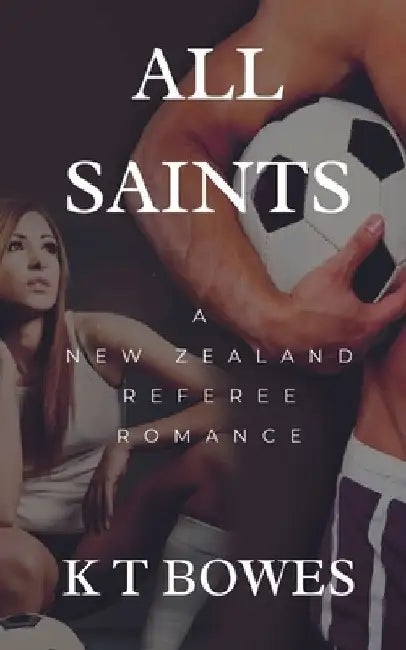 All Saints by K. T. Bowes