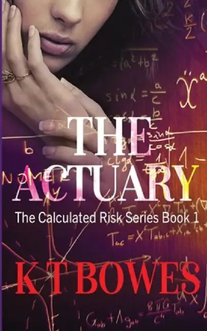 The Actuary by K. T. Bowes