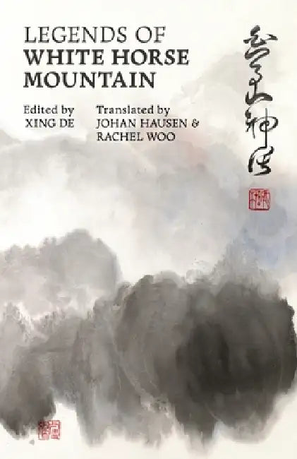 Legends Of White Horse Mountain