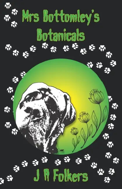 Mrs Bottomley's Botanicals by Julie Folkers