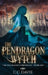 The Pendragon Wytch by C. C. Davie