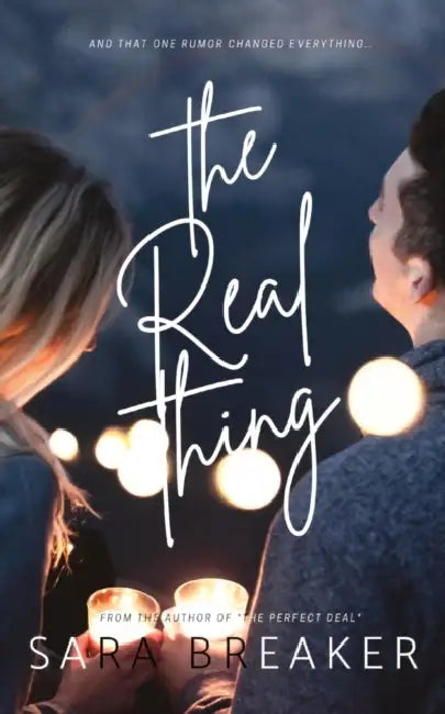 The Real Thing by Sara Breaker