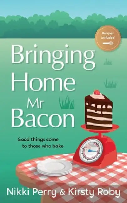 Bringing Home Mr Bacon by Nikki Perry